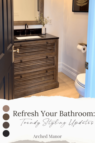 Pin Graphic: Refresh Your Bathroom, Trendy Bathroom styling updates
